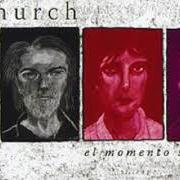 The lyrics TWO PLACES AT ONCE of THE CHURCH is also present in the album El momento siguiente (2007)