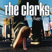 The lyrics SO YOU CAN SLEEP AT NIGHT of THE CLARKS is also present in the album Another happy ending (2002)