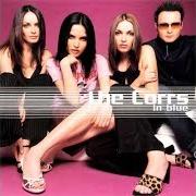 The lyrics RADIO of THE CORRS is also present in the album In blue (2000)