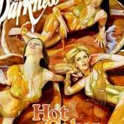 The lyrics EVERY INCH OF YOU of THE DARKNESS is also present in the album Hot cakes (2012)