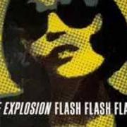 The lyrics POINTS WEST of THE EXPLOSION is also present in the album Flash flash flash (2000)