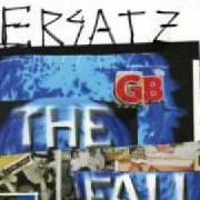The lyrics I'VE SEEN THEM of THE FALL is also present in the album Ersatz g.B. (2011)