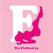 The lyrics CIGARELLO of THE FRATELLIS is also present in the album Flathead ep (2007)