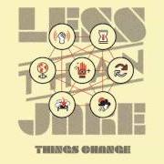 The lyrics SELL OUT of A CHANGE OF PACE is also present in the album Change is the only constant [ep] (2003)
