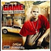 The lyrics THE STREETZ OF COMPTON of THE GAME is also present in the album West coast resurrection (2005)