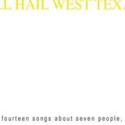 The lyrics JENNY of THE MOUNTAIN GOATS is also present in the album All hail west texas (2002)