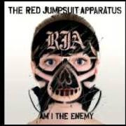 The lyrics AM I THE ENEMY of THE RED JUMPSUIT APPARATUS is also present in the album Am i the enemy (2011)