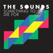 The lyrics WISH YOU WERE HERE of THE SOUNDS is also present in the album Something to die for (2011)