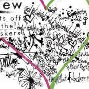 The lyrics WASTELAND of THE VIEW is also present in the album Hats off to the buskers (2007)