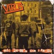 The lyrics UNTIL WE WIN of THE VIRUS is also present in the album Still fighting for a future (2000)