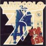 The lyrics LEGGE DEL TAGLIONE of ARTICOLO 31 is also present in the album Strade di città (1993)