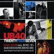 The lyrics I'LL BE BACK of UB40 is also present in the album Twentyfourseven (2008)