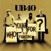 The lyrics WAR POEM of UB40 is also present in the album Who you fighting for (2005)
