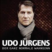 The lyrics WENN EIN LIED SO WÄR' WIE DU of UDO JÜRGENS is also present in the album Der ganz normale wahnsinn (2011)