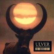 The lyrics SHADOWS OF THE SUN of ULVER is also present in the album Shadows of the sun