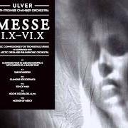 The lyrics NOCHE OSCURA DEL ALMA of ULVER is also present in the album Messe i.X-vi.X (2013)