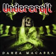 The lyrics DARK WATER'S CAPTIVE of UNDERCROFT is also present in the album Danza macabra (2000)
