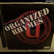The lyrics ROLL WIT US of THE UNION is also present in the album Organized rhymes (1999)