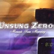 The lyrics NOT WHAT I EXPECTED of UNSUNG ZEROS is also present in the album Unsung zeros (1999)