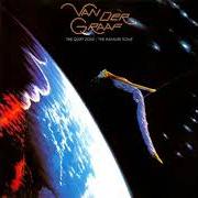 The lyrics THE WAVE of VAN DER GRAAF GENERATOR is also present in the album The quiet zone / the pleasure dome (1977)