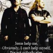 The lyrics I CAN'T HELP MYSELF of VAN ZANT is also present in the album Get right with the man (2005)