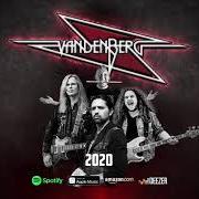 The lyrics BURNING HEART of VANDENBERG is also present in the album 2020 (2020)