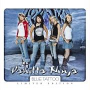 The lyrics I DON'T CARE AT ALL of VANILLA NINJA is also present in the album Blue tattoo (2005)