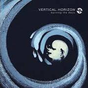 The lyrics CARRYING ON of VERTICAL HORIZON is also present in the album Burning the days (2009)
