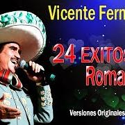 The lyrics LOS VERDADEROS HOMBRES of VICENTE FERNANDEZ is also present in the album Más romántico que nunca (2018)