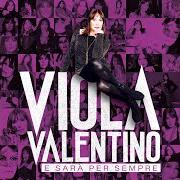 The lyrics DA QUI ALL'ETERNITÀ of VIOLA VALENTINO is also present in the album E sarà per sempre (2020)