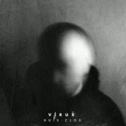 The lyrics CAFARNAUM of VIRUS is also present in the album Faire part [ep] (2013)