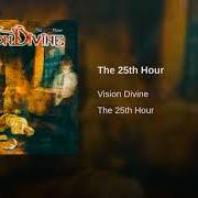 The lyrics ANOTHER DAY of VISION DIVINE is also present in the album The 25th hour (2007)
