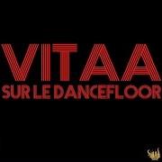 The lyrics SUR LE DANCEFLOOR of VITAA is also present in the album Sur le dancefloor (2014)