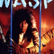 The lyrics I DON'T NEED NO DOCTOR of W.A.S.P. is also present in the album Inside the electric circus (1986)