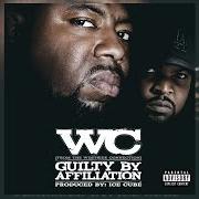 The lyrics DODGEBALL of WC is also present in the album Guilty by affiliation (2007)