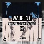 The lyrics YO' SASSY WAYS of WARREN G is also present in the album Return of the regulator (2001)