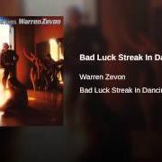The lyrics INTERLUDE NO. 1 of WARREN ZEVON is also present in the album Bad luck streak in dancing school (1980)