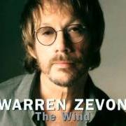 The lyrics RUB ME RAW of WARREN ZEVON is also present in the album The wind (2003)
