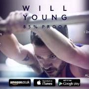 The lyrics ALWAYS ON MY MIND of WILL YOUNG is also present in the album 85% proof (2015)