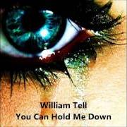 The lyrics YOUNG AT HEART of WILLIAM TELL is also present in the album You can hold me down (2007)