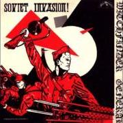 The lyrics SOVIET INVASION of WITCHFINDER GENERAL is also present in the album Soviet invasion - ep (1982)