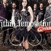 The lyrics TITANIUM of WITHIN TEMPTATION is also present in the album The q-music sessions (2013)