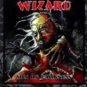 The lyrics DEATH OR GLORY of WIZARD is also present in the album Son of darkness (1995)