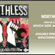 The lyrics SUBURB, SOMEWHERE of WORTHLESS UNITED is also present in the album Which side are you on (2002)