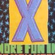 The lyrics MAKE THE MUSIC GO BANG of X is also present in the album More fun in the new world (1983)