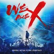 The lyrics LONGING ~SETSUBOU NO YORU~ of X JAPAN is also present in the album We are x soundtrack (2017)