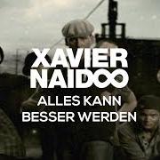 The lyrics GOLDWAAGEN/GOLDWAGEN of XAVIER NAIDOO is also present in the album Alles kann besser werden (2009)