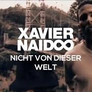 The lyrics NICHT VON DIESER WELT - DIE RÜCKKEHR of XAVIER NAIDOO is also present in the album Nicht von dieser welt 2 (2016)