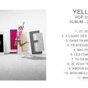 The lyrics A CAUSE DES GARÇONS of YELLE is also present in the album Pop up