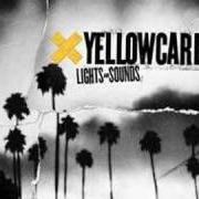 The lyrics SPACE TRAVEL of YELLOWCARD is also present in the album Lights and sounds (2006)